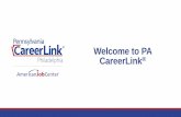 Welcome to PA CareerLink · CareerLink® calendar of events, resume templates, and pamphlets and handouts on a variety of subjects. Additional Center Resources •Upgrading basic