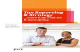 Tax Reporting & Strategy - PwC · informação de suporte para gerir riscos fiscais, num mundo global em mudança e a exigir cada vez mais transparência; aproveitar as oportunidades