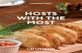 HOSTS WITH THE MOST - grazianosgroup.com · HOSTS WITH THE MOST CATERING MENU. Parties. Office meetings. Even an office wedding party. You name the event or occasion and our chefs