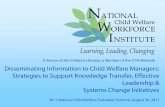 Disseminating Information to Child Welfare Managers ...Leadership Academy for Middle Managers (LAMM) Target Audience – Key change leaders in middle management positions with an identified