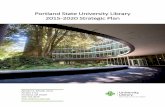 Portland State University Library 2015-2020 Strategic Plan€¦ · Objective 2.2: Increase faculty satisfaction with collections and services. Action 2.2a: Assess and analyze faculty