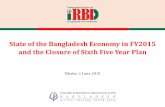 State of the Bangladesh Economy in FY2015 and the Closure ...cpd.org.bd/wp-content/uploads/2015/06/CPD-IRBD-FY... · Dr Monzur Hossain. Senior Research Fellow: Bangladesh Institute