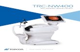 TRC-NW400 - topcon-medical.com€¦ · The TRC-NW400 combined with an IC-1 will fit seamlessly in any consulting room or practice. The TRC-NW400 can easily be combined with a touch