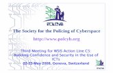 The Society for the Policing of Cyberspace …...Vice-President/ Law Enforcement John Revitt, Sergeant Vancouver Police Department, CANADA z Global Emerging Trends in Cybercrime z