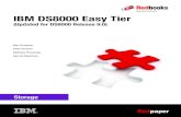 IBM DS8000 Easy Tier · 2019-11-26 · International Technical Support Organization IBM DS8000 Easy Tier (Updated for DS8000 Release 9.0) November 2019 REDP-4667-08