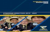 STRATEGIC DIRECTION 2019 - 2021 - Inaburra School · The Strategic Direction for 2019 – 2021 builds on this foundation and provides a road map for the coming three years. It brings