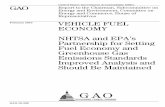 GAO-10-336 Vehicle Fuel Economy: NHTSA and EPA's ... · VEHICLE FUEL ECONOMY . NHTSA and EPA’s Partnership for Setting Fuel Economy and Greenhouse Gas ... new CAFE standards for