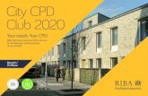 City CPD Club 2020 - Royal Institute of British Architects...• 35 hours of CPD input per year: at least 50% should be ‘structured’ learning e.g. seminars • 20 of the 35 hours