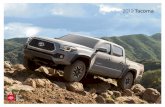 MY19 Tacoma eBrochure...Page 4 See numbered footnotes in Disclosures section. AGGRESSIVE STYLING Rugged good looks that go wherever you go. Whether freshly waxed, coated in dust or
