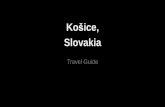 Košice, Slovakia - EUROPAERESTU.eueuropaerestu.eu/wp-content/uploads/2014/09/Kosice-Guide-1.pdf− Košice won title European Capital of Culture 2013 that helps to transformate Košiceto