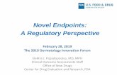Novel Endpoints: A Regulatory Perspective · Elektra Papadopoulos, MD, MPH 13 • Regulatory Project Manager: •Kim Chiu, PharmD •Kristina Luong, PharmD •DDT Qualification Scientific