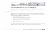 CHAPTER 8-1 Cisco Prime Cable Provisioning 6.1.3 Integration Developers Guide 8 Provisioning Web Services (PWS) This chapter provides an overview of PWS, and describes the PWS dat