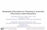 Graduate Education in Pharmacy Schools€¦ · dissertation • Demonstrates ability to use research and analytical techniques • Conducted with more guidance from a faculty advisor