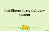 Intelligent drug delivery system - pgsitecdn.persiangig.com/dl/9MZwnq/student Intelligent drug delivery syste… · Table 2. Marketed technologies of pulsatile drug delivery [31]