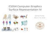 CS354 Computer Graphics Surface Representation IVhuangqx/CS354_Lecture_15.pdf · 2018-03-07 · Surface Representation IV Qixing Huang March 7th 2018. Today’s Topic •Subdivision