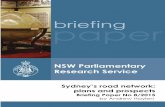 Sydney’s road network - Parliament of NSW · Sydney Clearways Strategy M4 Smart Motorway System Gateway to the South Upgrading Sydney Coordinated Adaptive Traffic System Sydney