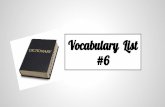 Vocabulary List #6 - My SiteVocabulary List #6 1.) abduct Police are hunting for two men who tried to abduct a 15 year old student on her way home from school. by Yami 1.) abduct VERB