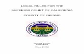 LOCAL RULES FOR THE SUPERIOR COURT OF … 2020 (Master...FRESNO COUNTY SUPERIOR COURT Table of Contents and List of Effective Rules iii Rule 2.5 Mandatory Settlement Conference.....2-14