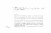 Bilingüismo indígena en Colombia. · la Conquista y la Colonia, y posteriormente la República. Algunos conceptos sociolingüísticos como el de competencia comunicativa, situación