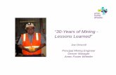 “30-Years of Mining - Lessons Learned” · Remote Mines Live Fire Training Ventilation Controls Ladder Cage Rescue ... Annual EMS Event at Barrick Goldstrike. Technologies Learned