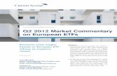 Q2 2012 Market Commentary on European ETFs · 2019-06-27 · Q2 2012 were USD 139m –just a fraction of the USD 8.2bn seen in Q2 2011. The ongoing eurozone crisis weighed heavily