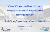 Class EA for Holland Street Reconstruction & Downtown ... · - 5 - Class EA for Holland Street Reconstruction & Downtown Revitalization – Public Information Centre No. 3 The Downtown