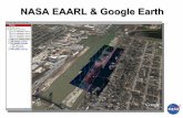 NASA EAARL & Google Earth · 2013-05-01 · can have Google Earth connect each camera icon to it's GPS position on the ground. The photos are not centered on the GPS position and