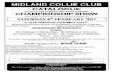 MIDLAND COLLIE CLUB...Mr B Hawkins (President), Fairway Boarding Kennels, Fishley Lane, Pelsall, WS3 5AF, Tel. 01922 692530 Miss T Goodwin, (Chairman), 21 Thistledown Drive, Heath