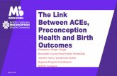 The Link - Every Woman NCeverywomannc.org/wp-content/uploads/2018/05/FINAL_NCPHC... · 2018-05-18 · TM •A statewide initiative aimed at improving birth outcomes in NC by reaching