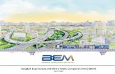 The Amalgamation Bangkok Expressway and ... - listed companybem.listedcompany.com/misc/presentation/20200410... · BEM : Business Overview. Road. Rail. ... the concession by 15 years
