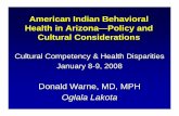 American Indian Behavioral Health in Arizona—Policy and ... · services that clients are referred to—T/RBHAs authorize those services RBHA revenues are capitated and TRBHAs operate