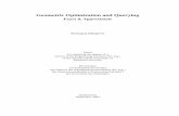 Geometric Optimization and Querying · 2008-02-29 · Geometric Optimization and Querying Exact & Approximate Domagoj Matijevi·c Thesis for obtaining the degree of a Doctor of the