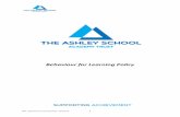 Behaviour for Learning Policy - Ashley School · Have self- belief and the self- confidence to learn new things. Are self- motivated and have a thirst for learning. Understand their