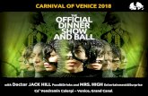 CARNIVAL OF VENICE 2018 - Carnevale di Venezia · Carnival 2018's official dinner show and ball. Famous musician, Richard Wagner composed “Parsifal” while living in this fascinating