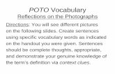 Unit VII Reflections on the Photographs · Reflections on the Photographs Directions: You will see different pictures on the following slides. Create sentences using specific vocabulary