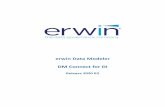 erwin DM Connect for DI€¦ · DM Connect for DI Overview erwin now offers an integration, DM Connect for DI, between two powerful products, erwin Data Modeler (DM) and erwin Data