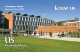 University of Sussex Facts and figures 2013...The University of Sussex was founded just over 50 years ago, in 1961. Our founders charted an inspiring and innovative vision, creating