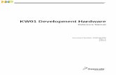 KW01 Development Hardware Reference Manual · 2018-12-18 · KW01 Development Hardware Reference Manual, Rev. 1 Freescale Semiconductor v About This Book This manual describes Freescale’s