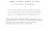 Channel Uncertainty in Ultra Wideband Communication Systemsdntse/papers/porrat.pdf · Channel Uncertainty in Ultra Wideband Communication Systems Dana Porrat, David N. C. Tse and