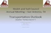 Mulch&and&Soil&Council& Annual&Mee0ng&–San&Antonio,&TX · Driver&Hiring:&Is&itthatyou&can’tﬁnd& enough&drivers&ORis&itthatyou&are&not ﬁnding&the&quality&of&drivers&you&would&