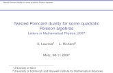Twisted Poincaré duality for some quadratic Poisson algebrasponcelet.sciences.univ-metz.fr/~sessionsgnc/Richard.pdf · Twisted Poincaré duality for some quadratic Poisson algebras