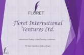 Floret International Ventures Ltd. · and enhance trade and investment opportunities in the gigantic and lucrative Indian marketplace. Besides providing basic amenities and state