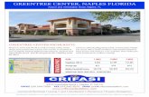 GREENTREE CENTER, NAPLES FLORIDA - Crifasi Real Estate · REAL ESTATE, INC GREENTREE CENTER, NAPLES FLORIDA Airport and Immokalee Road, Naples, FL Home to CVS and NCH as well as many