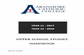 UPPER SCHOOL STUDIES HANDBOOK · 2017-12-06 · Page | 2 The Upper School Studies Handbook provides information regarding the courses on offer at Aranmore Catholic College for Year