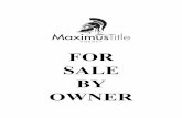 FOR SALE BY OWNER - Max Title · Buyer will pay the sale price in cash or certified check, cashier’s check, or money order upon delivery by Seller of a Warranty Deed conveying marketable