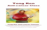 Tong Ren · Warburg Theory of Cancer or "Warburg Hypothesis", cancer cells carry a low level of oxygen. In 1924, Dr. Otto Warburg hypothesized that cancer, the cause of cancer and