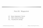 Part III. Magnetics - UPV/EHU · Fundamentals of Power Electronics Chapter 12: Basic Magnetics Theory 3 12.1. Review of basic magnetics 12.1.1. Basic relations v(t) i(t) B(t), Φ