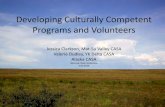 Developing Culturally Competent Programs and Volunteersnc.casaforchildren.org/files/public/site/...to examine one’s cultural competence and identify areas of personal and professional