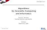 Algorithms for Scientific Computing and Informatics · SOS 10 March 6-9, 2006 Algorithms for Scientific Computing and Informatics David E. Womble Sandia National Laboratories SOS10