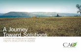 A Journey Toward Solutions · About CAO The Office of the Compliance Advisor Ombudsman (CAO) is the independent accountability and recourse mechanism for the International Finance